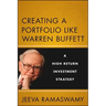 Creating a Portfolio Like Warren Buffett: A High Return Investment Strategy