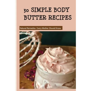 30 Simple Body Butter Recipes - Natural Remedies Every Mother Should Know: Milk And Honey Body Butter Recipe