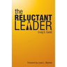 The Reluctant Leader