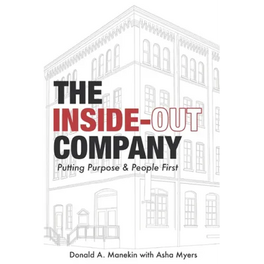 The Inside-Out Company: Putting Purpose and People First