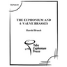 The Euphonium and 4-Valve Brasses: An Advanced Tutor