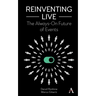 Reinventing Live: The Always-On Future of Events