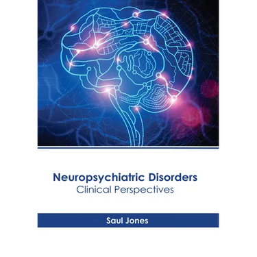Neuropsychiatric Disorders: Clinical Perspectives