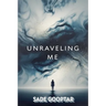 Unraveling Me