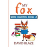 My Fox Series: Books 1-3: My Fox Collection