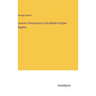 Lessons Introductory to the Modern Higher Algebra