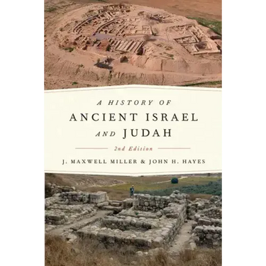 A History of Ancient Israel and Judah, 2nd Ed.