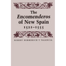 The Encomenderos of New Spain, 1521-1555