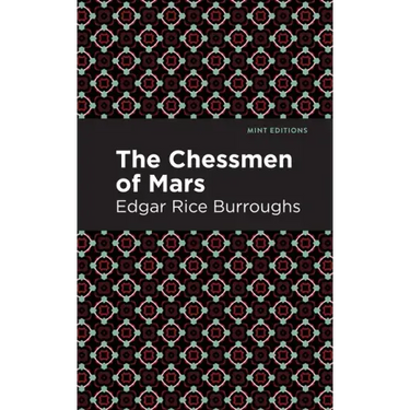 The Chessmen of Mars