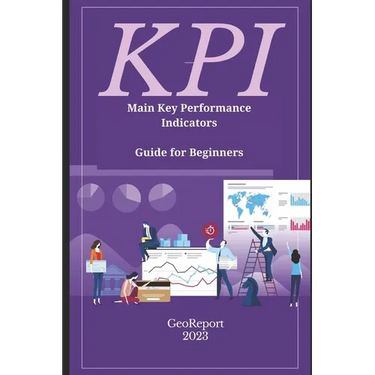 KPI Main Key Performance Indicators: Guide for Beginners