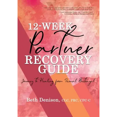 12-Week Partner Recovery Workbook