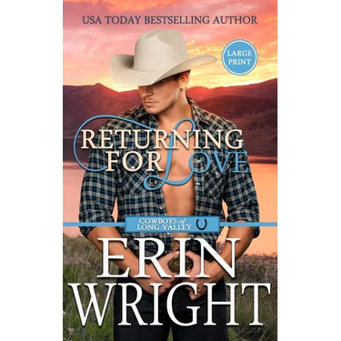 Returning for Love: A Second Chance Western Romance (Large Print - Hardcover)