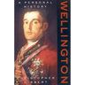 Wellington: A Personal History