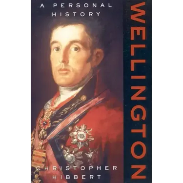 Wellington: A Personal History