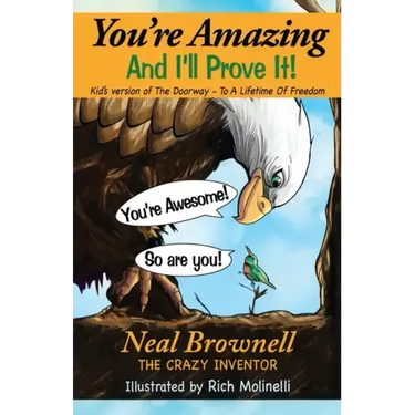 You're Amazing And I'll Prove It!