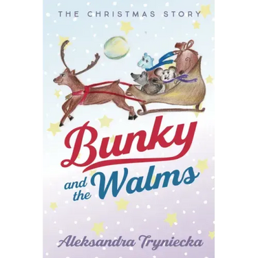 Bunky and the Walms: The Christmas Story
