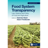 Food System Transparency: Law, Science and Policy of Food and Agriculture