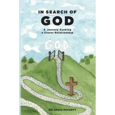 In Search of God: A Journey Seeking a Closer Relationship