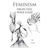 Feminism: From The Male Gaze