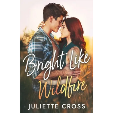 Bright Like Wildfire
