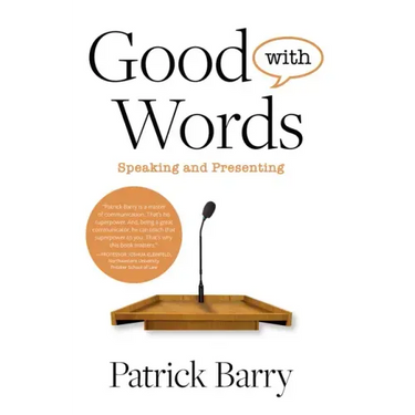 Good with Words: Speaking and Presenting