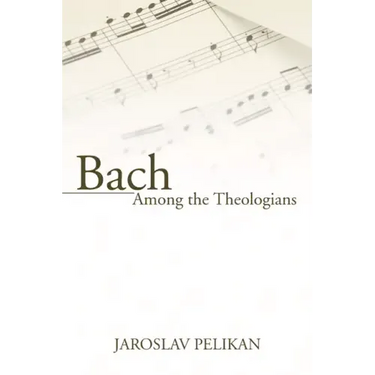 Bach Among the Theologians