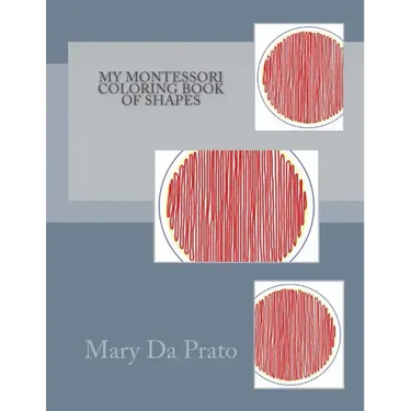 My Montessori Coloring Book of Shapes