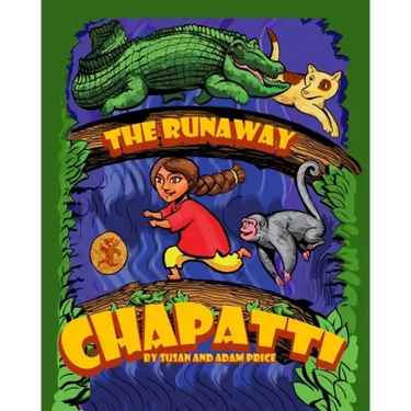 The Runaway Chapatti