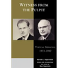 Witness from the Pulpit: Topical Sermons, 1933-1980