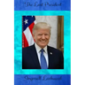 The Last President