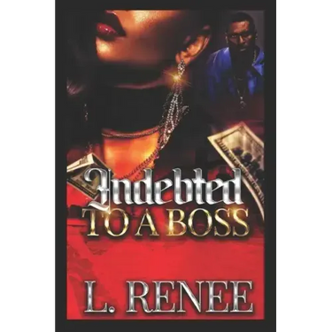 Indebted To A Boss