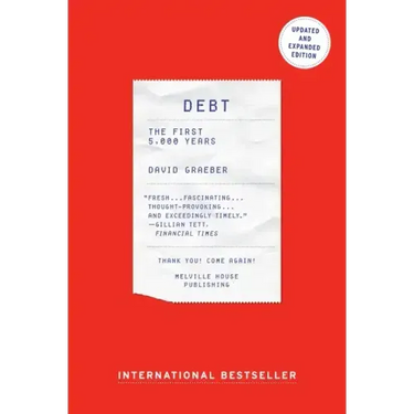 Debt: The First 5,000 Years, Updated and Expanded