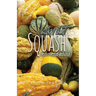 Why Not Squash: Summer Squash Cook Book
