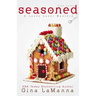 Seasoned: a humorous, cozy mystery!