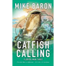 Catfish Calling