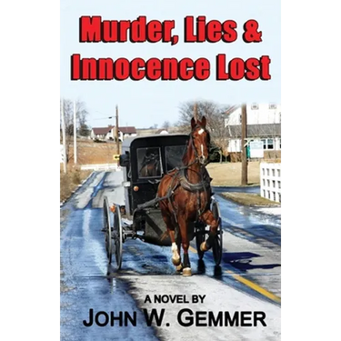 Murder, Lies & Innocence Lost
