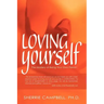 Loving Yourself: The Mastery of Being Your Own Person