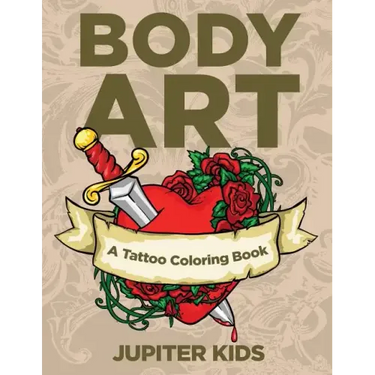 Body Art: A Tattoo Coloring Book
