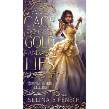 A Cage of Gold and Lies