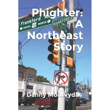 Phighter: A Northeast Story