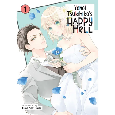 Yonoi Tsukihiko's Happy Hell Vol. 1
