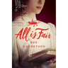 All Is Fair