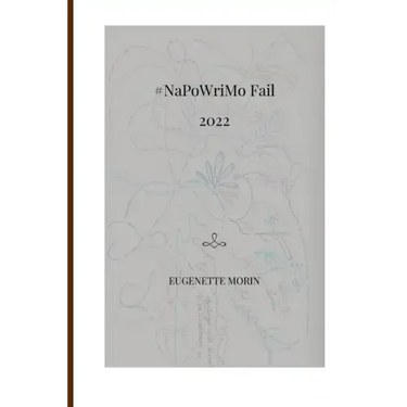 #NaPoWriMo Fail 2022: Because though we try, we sometimes fail ...