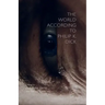The World According to Philip K. Dick