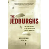 The Jedburghs: The Secret History of the Allied Special Forces, France 1944