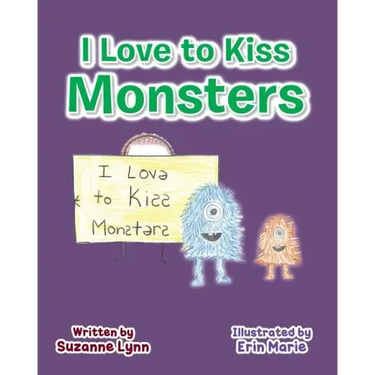 I Love to Kiss Monsters