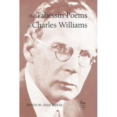 The Taliessin Poems of Charles Williams