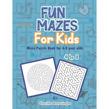 Fun Mazes for kids, Maze Puzzle Book for 4-8 year olds.: A fun Activity workbook for kids.