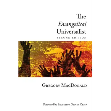 The Evangelical Universalist: Second Edition