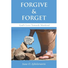 Forgive & Forget